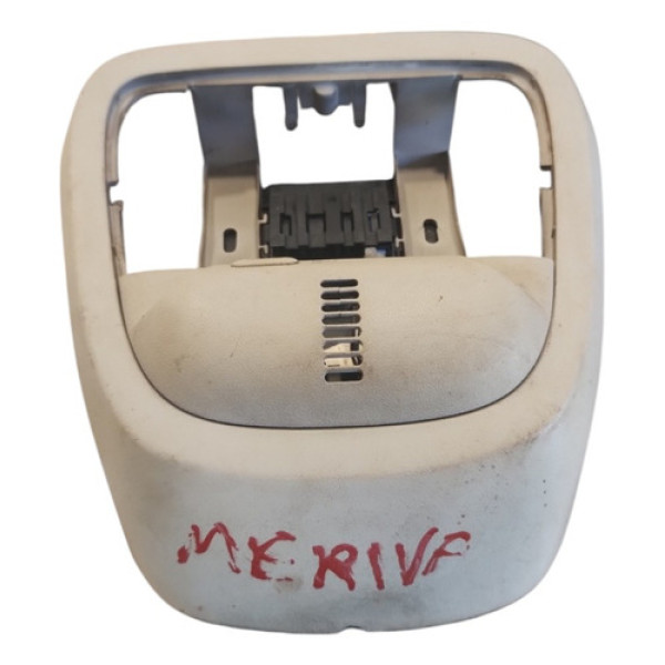Moldura Lanterna Luz Teto Cortesia Gm Meriva 2003 A 2012